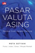 Pasar Valuta Asing : Meraup Cuan Jangka Panjang