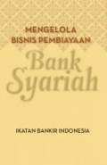 Mengelola Bisnis Pembiayaan Bank Syariah