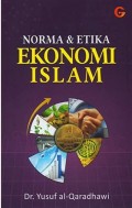 Norma dan Etika Ekonomi Islam