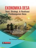 EKONOMIKA DESA : Teori, Strategi, & Realisasi Pembangunan Desa