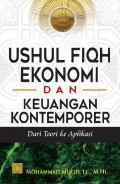 Ushul Fiqh Ekonomi dan Keuangan Kontemporer dari Teori ke Aplikasi ed.1