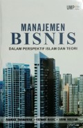 Manajemen Bisnis Dalam Perspektif Islam dan Teori