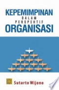 Kepemimpinan Dalam Perspektif Organisasi