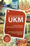 Internasionalisasi UKM Usaha Kecil dan Mikro Menuju Pasar Global