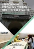 Aspek Hukum Perbankan Syariah dari Teori ke Praktik