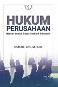 Hukum Perusahaan : Bentuk-bentuk Badan Usaha Indonesia